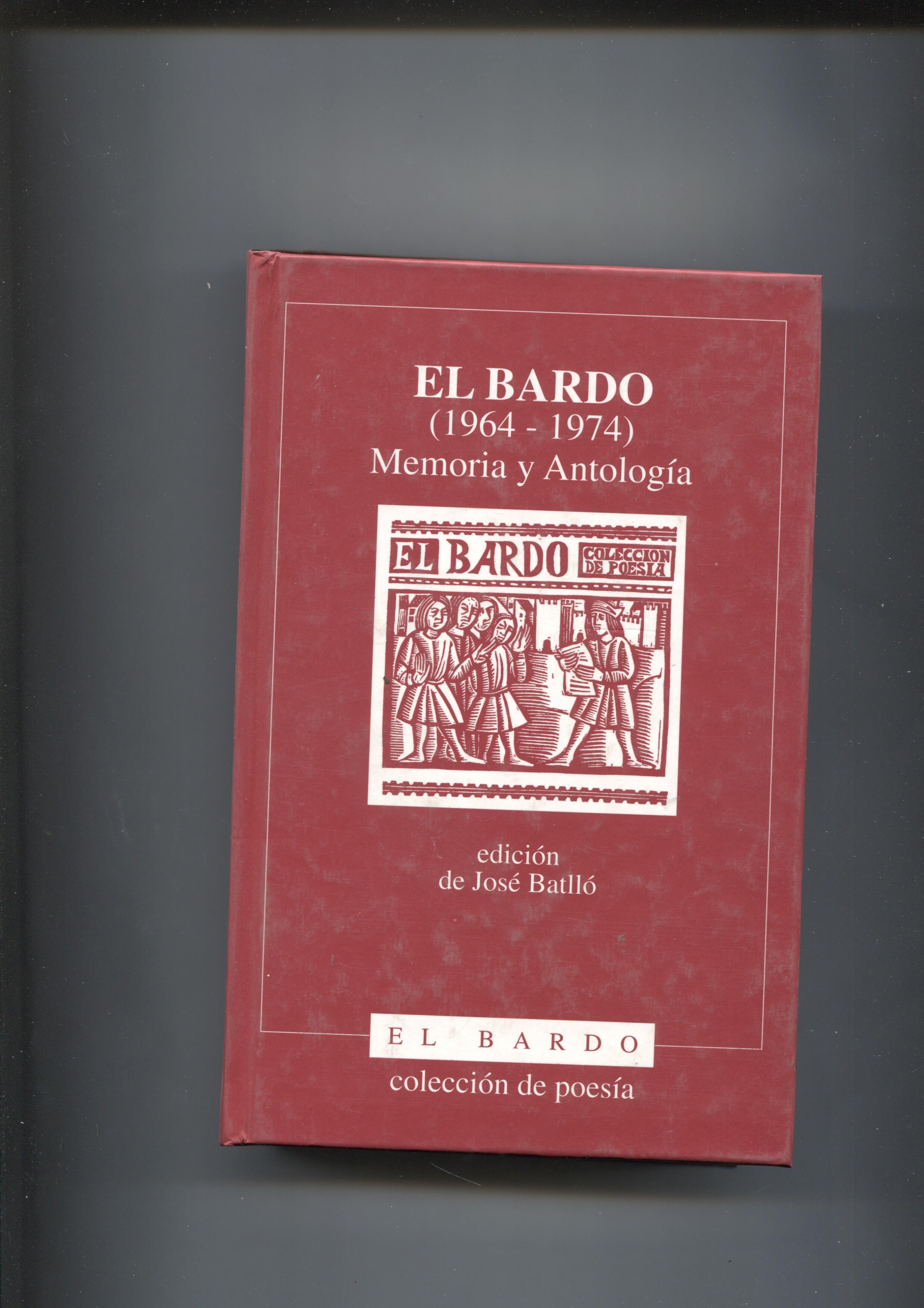 El Bardo ( 1964-1974 ) Memoria y Antologia