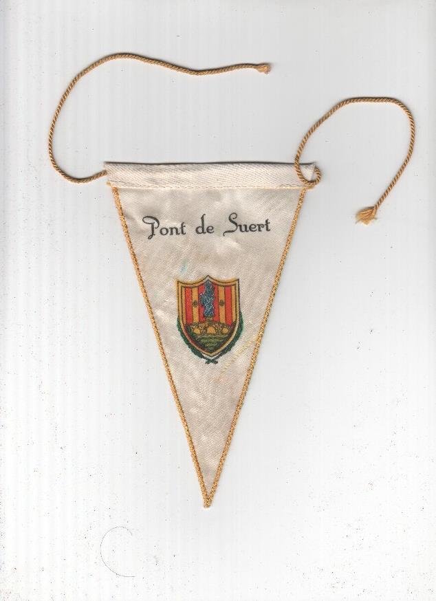 BANDERIN: PONT DE SUERT - Escudo del Pont de Suert