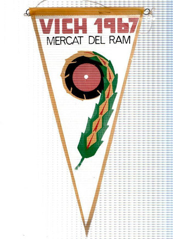 BANDERIN: VIC / VICH (Barcelona) - Banderin Conmemorativo del MERCAT DEL RAM DE 1967