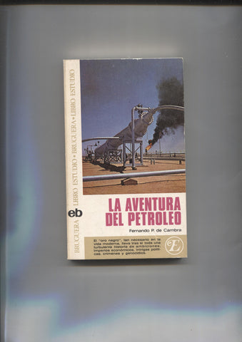 Libro Estudio: La aventura del Petroleo