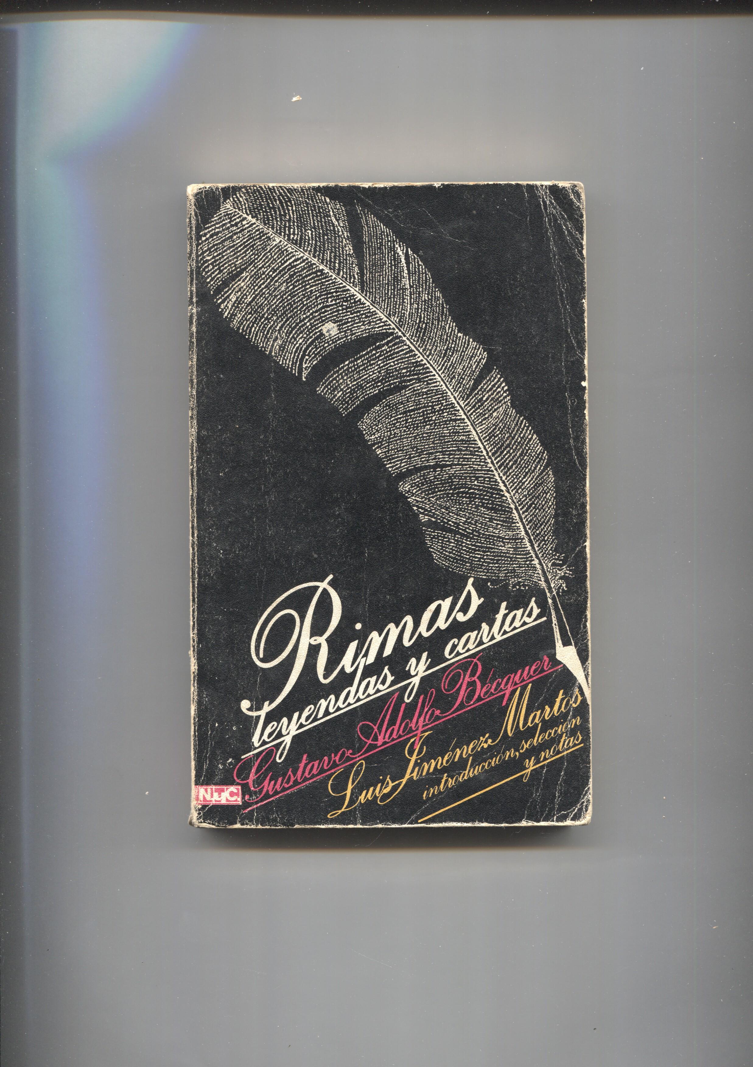 Gustavo Adolfo Becquer: Rimas, Leyendas y cartas