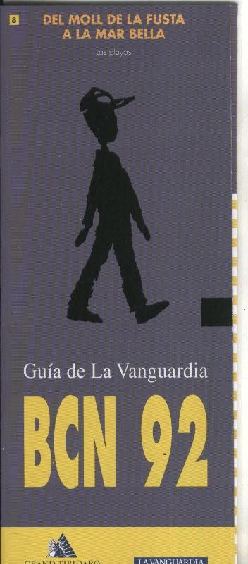 Guia de La Vanguardia BCN 92 numero 08: Del moll de la fusta a la mar bella