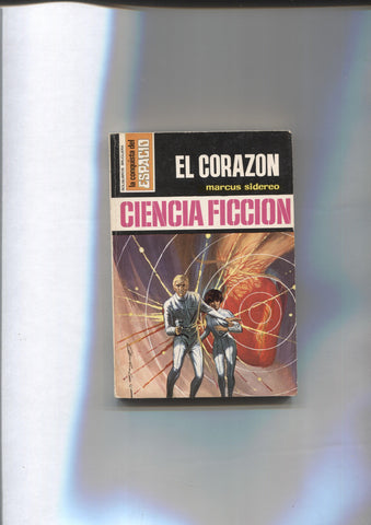 La Conquista del Espacio numero 100: El corazon