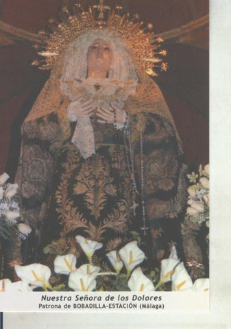 Postal 011691: Virgen Ntra Sra de los Dolores, patrona de Bobadilla-Estacion, Malaga
