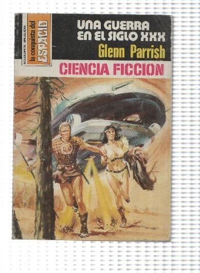 La Conquista del espacio numero 456: Una guerra en el siglo XXX