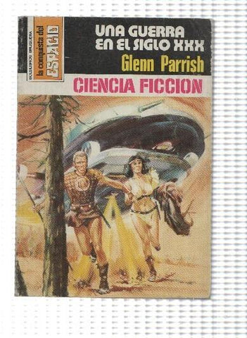 La Conquista del espacio numero 456: Una guerra en el siglo XXX