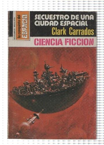La Conquista del espacio numero 372: Secuestro de una ciudad espacial