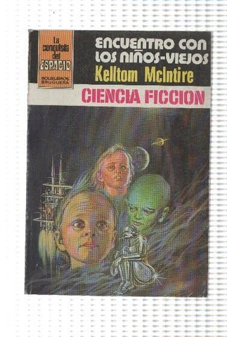 La conquista del espacio numero 584: Encuentro con los niños-viejos