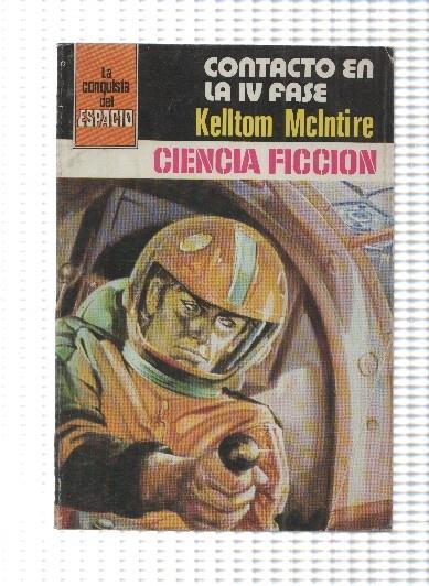 La Conquista del espacio numero 524: Contacto en la IV fase