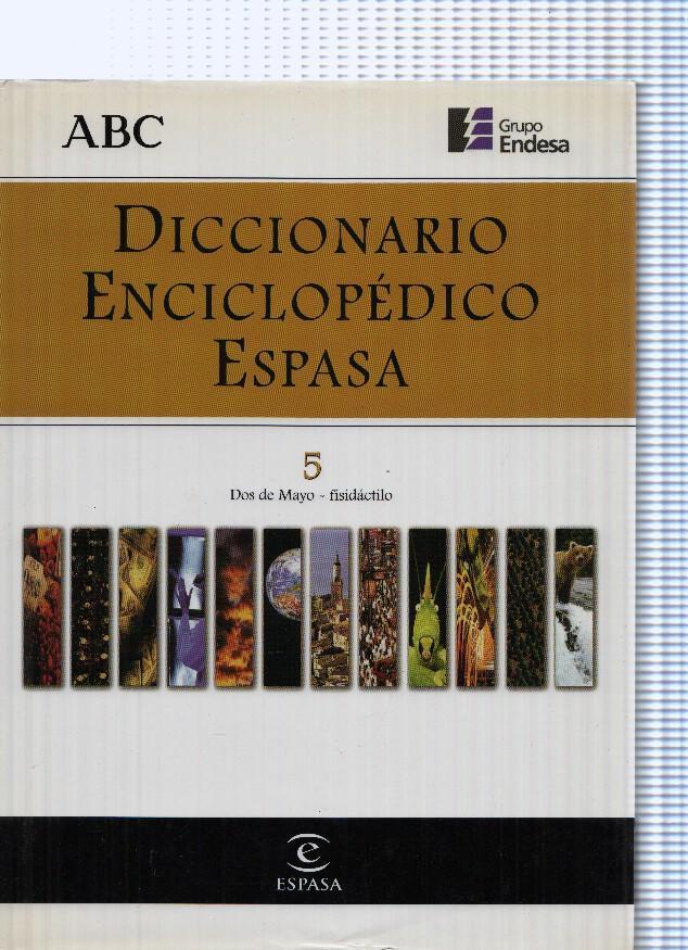 Diccionario Enciclopedico Espasa 5 Dos de mayo-fisidactilo