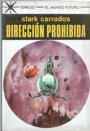 Espacio El Mundo Futuro numero 429: Direccion prohibida