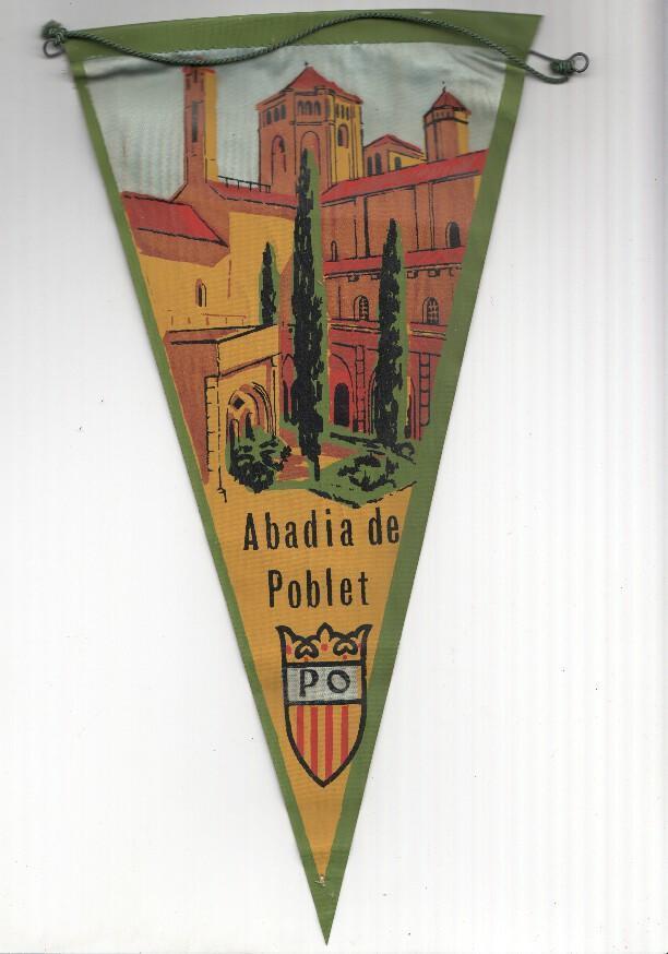 BANDERIN: POBLET - Vista de la Abadia de Poblet y escudo