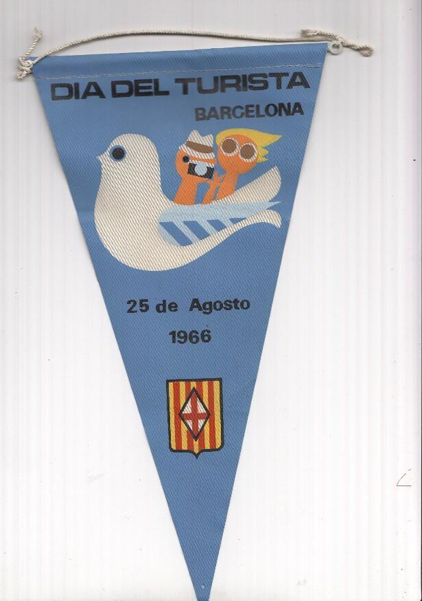 BANDERIN: BARCELONA - DIA DEL TURISTA, 25 de Agosto de 1966 y escudo de la localidad