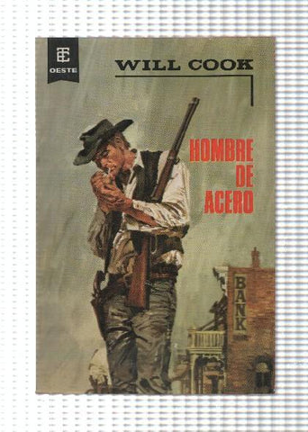 Coleccion Oeste numero 272: Hombre de acero