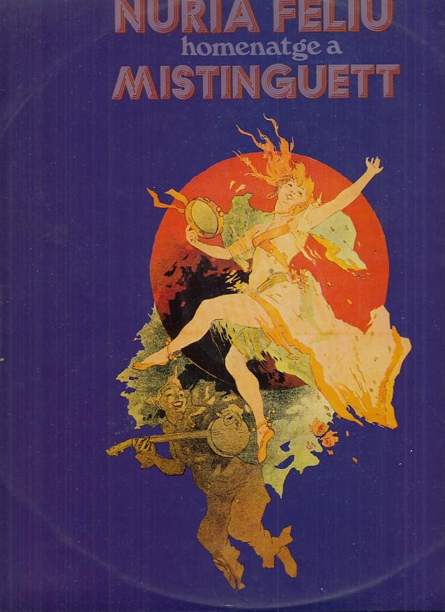LP - Nuria Feliu. Homenatge a Mistinguett