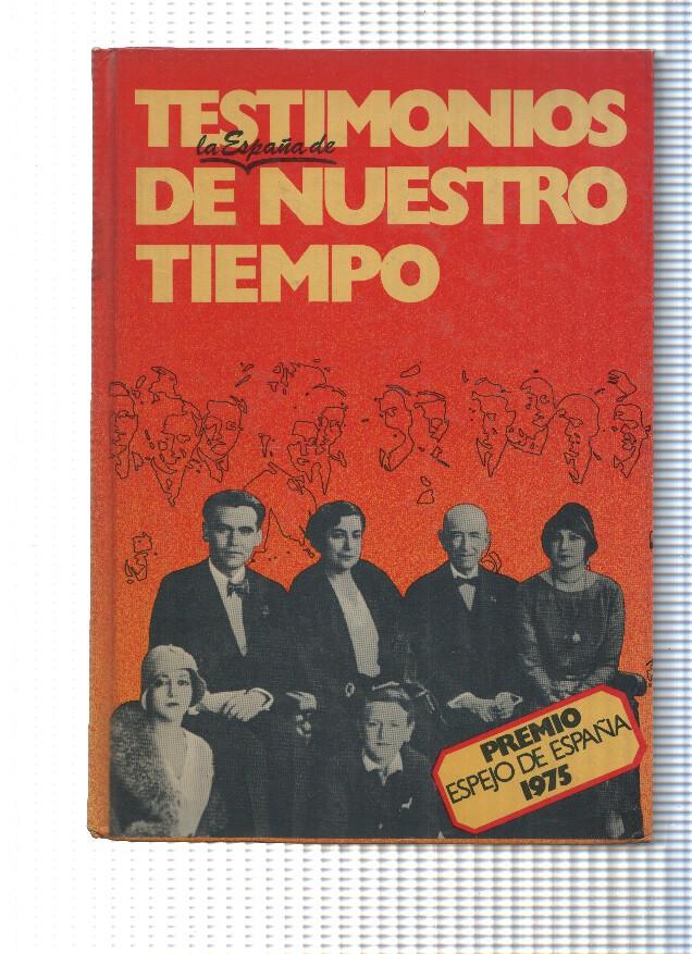 Espejo de España num.10: Testimonios de la España de Nuestro Tiempo: Garcia Lorca, asesinado: Toda la verdad