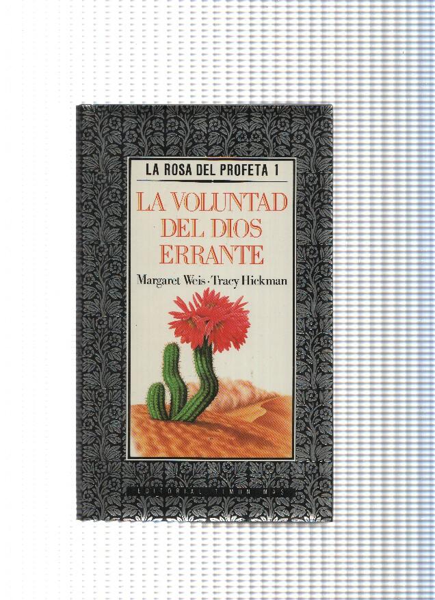 La Rosa del Profeta 1: La voluntad del Dios Errante