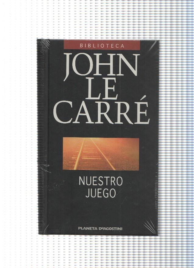 Coleccion Biblioteca John Le Carre: Nuestro juego