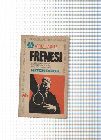 Coleccion Libro amigo num. 231: Frenesi