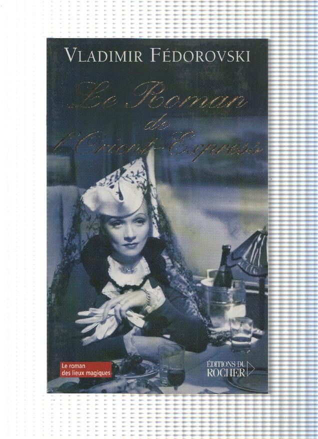 Le Roman de l Orient Express