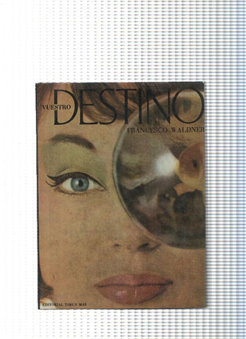 Vuestro destino