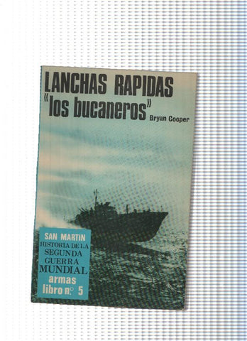coleccion armas libro numero05: Lanchas rapidas, Los bucaneros