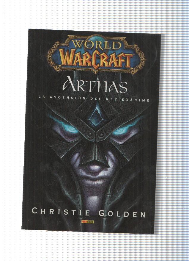 Worls WarCraft: Arthas. La ascension del Rey exanime