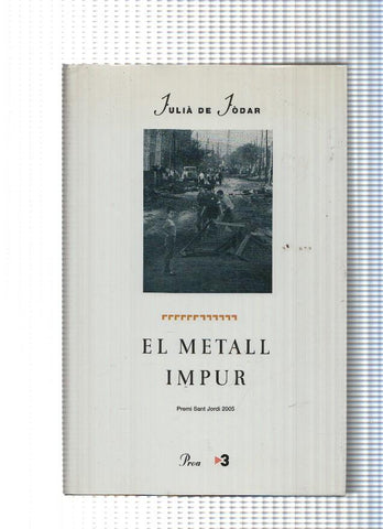coleccion A tot vent: El metall impur
