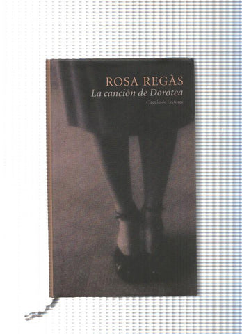 Circulo de Lectores: La cancion de Dorotea