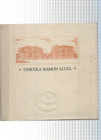 L Escola Ramon Llull de Barcelona