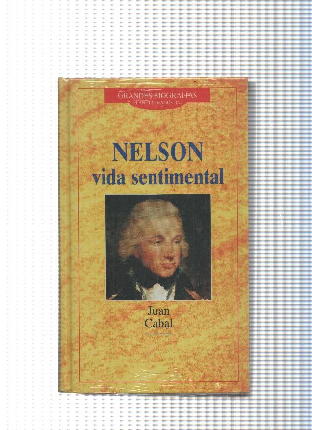 Grandes biografias Planeta Agostini num. 91: Nelson. Vida sentimental