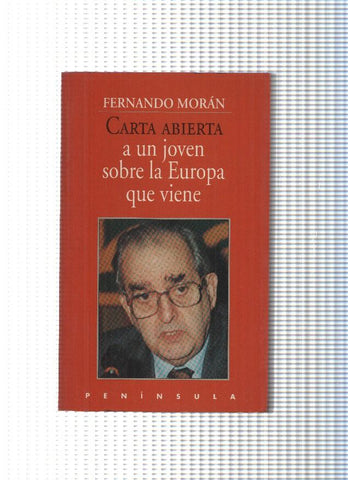 Cartas abiertas numero 06: Carta abierta a un joven sobre la Europa que viene