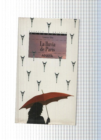 coleccion espacio abierto num. 85: La lluvia de Paris