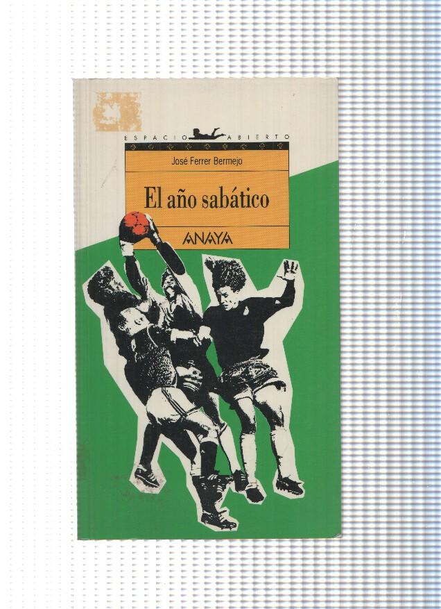 Coleccion espacio abierto num. 49: El año sabatico