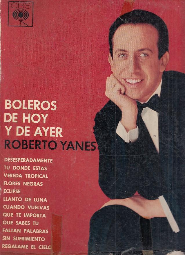 LP - Boleros de hoy y de ayer, Roberto Yanes