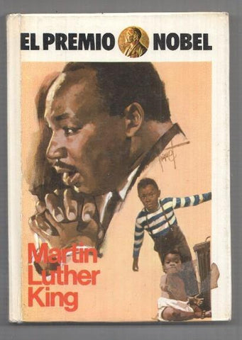 El Premio Nobel: Martin Luther King