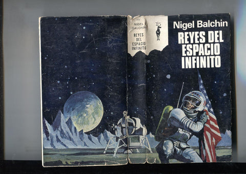 Coleccion Reno numero 303: Reyes del espacio infinito
