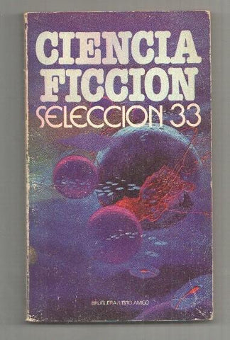 Libro amigo numero 556: Ciencia Ficcion Seleccion 33