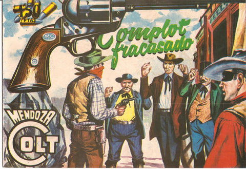 Mendoza Colt facsimil numero 096: Complot fracasado