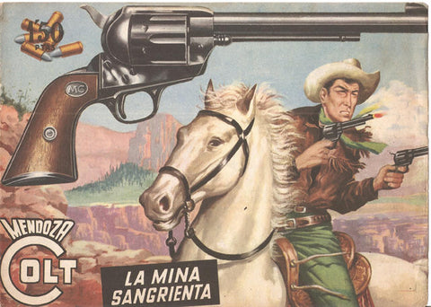 Mendoza Colt facsimil numero 024: La mina sangrienta