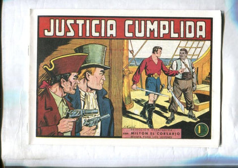 Facsimil: Milton el Corsario numero 028: Justicia cumplidad