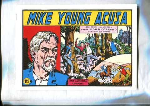 Facsimil: Milton el Corsario numero 064: Mike Young Acusa