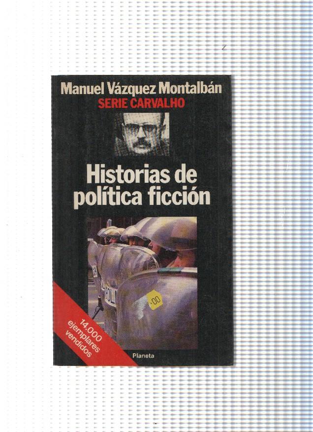 Serie Carvalho num. 11: Historias de politica ficcion