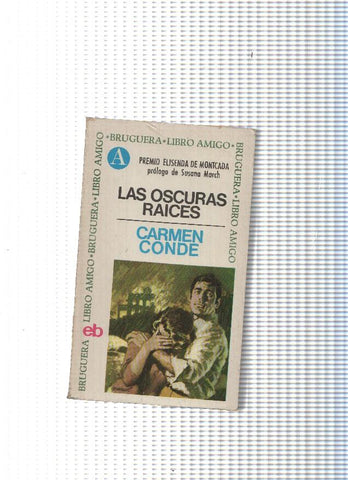 Libro amigo num. 61: Las oscuras raices