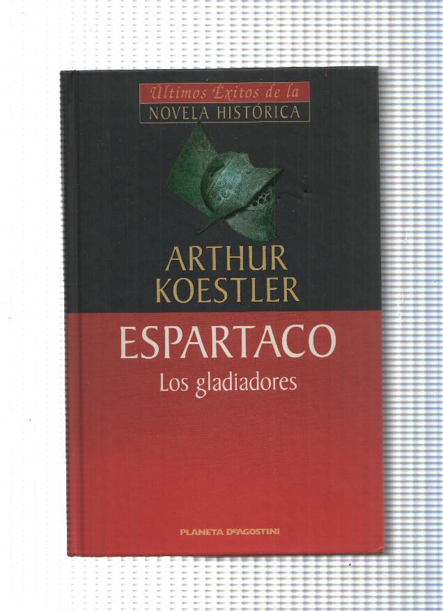Ultimos exitos de la Novela Historica: Espartaco
