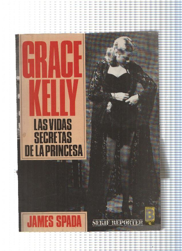 Grace Kelly: la vida secreta de la princesa