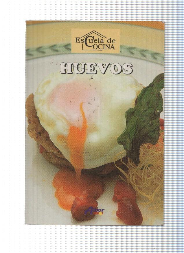 Escuela de cocina: Huevos