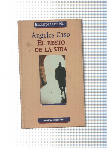 Escritoras de Hoy: El resto de la vida