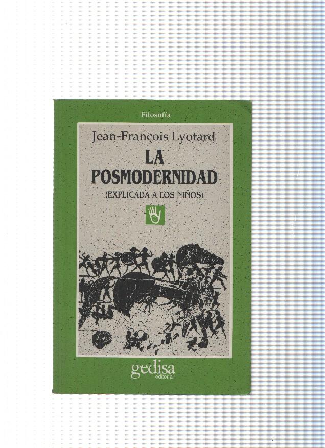 La posmodernidad ( explicada a los niños )