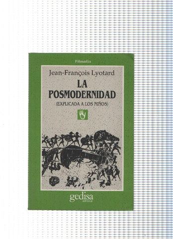 La posmodernidad ( explicada a los niños )